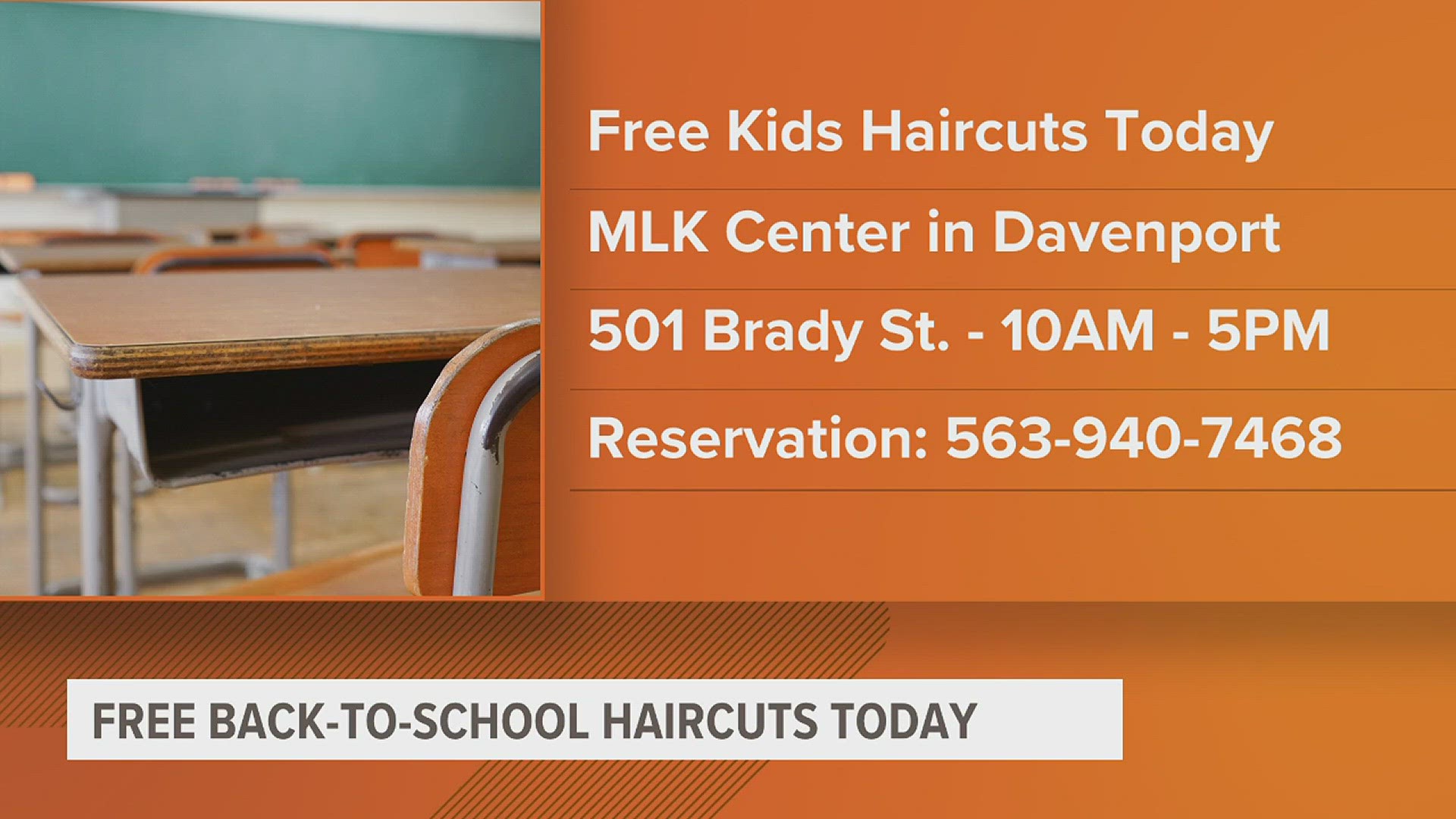 The MLK Center in Davenport is offering free haircuts for students, although reservations are required.
