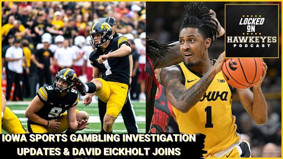 Iowa Sports Gambling Investigation Updates, David Eickholt joins the show & a new Hawkeye punter